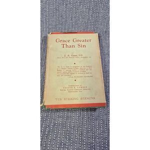 Grace Greater Than Sin J.A.Dann